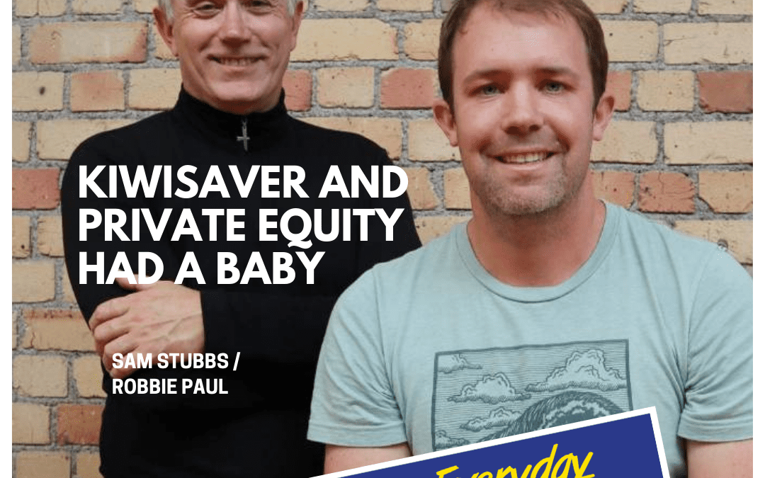 Kiwisaver and private equity had a baby!