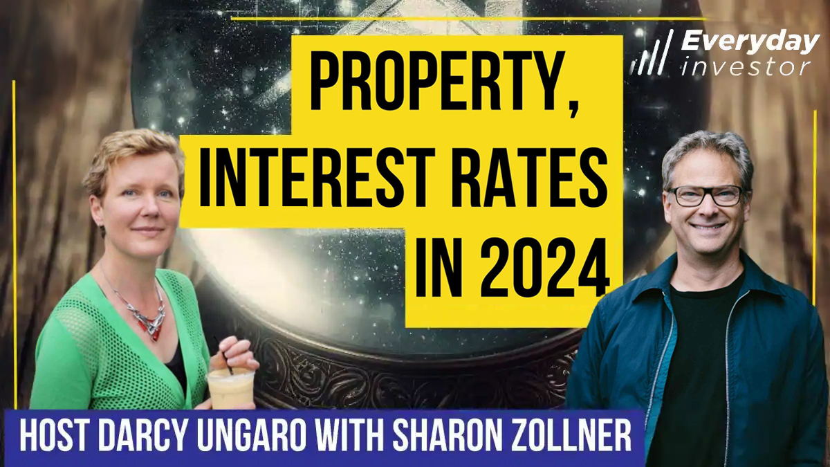 Property & Interest Rates in 2024 / Sharon Zollner, Ep 392 Podcasts