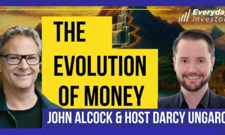 The Evolution Of [Broken] Money / John Alcock Ep 418
