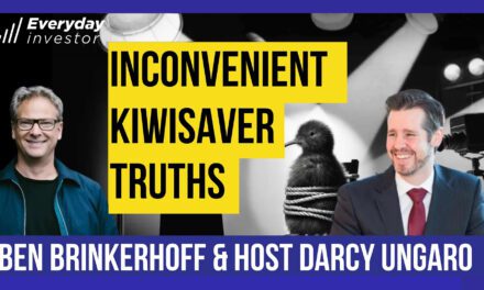 3 Inconvenient KiwiSaver Truths Ep 420 / Ben Brinkerhoff