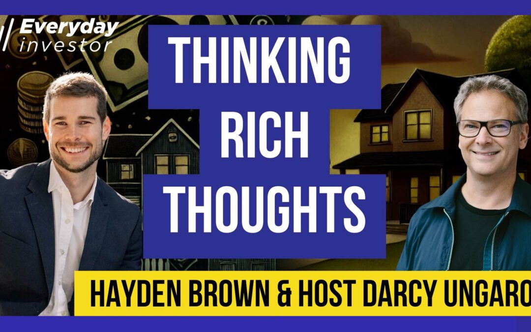 Thinking Your Way To Riches, Ep 428 / Hayden Brown