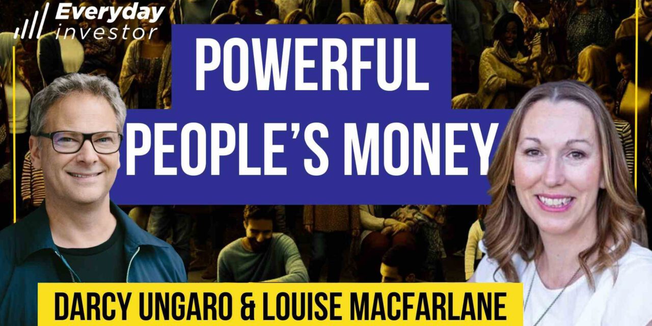 The Power Of People’s Money, Ep 429 / Louise Macfarlane