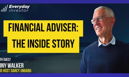 Financial Adviser: The Inside Story, Ep 435 / Tony Walker