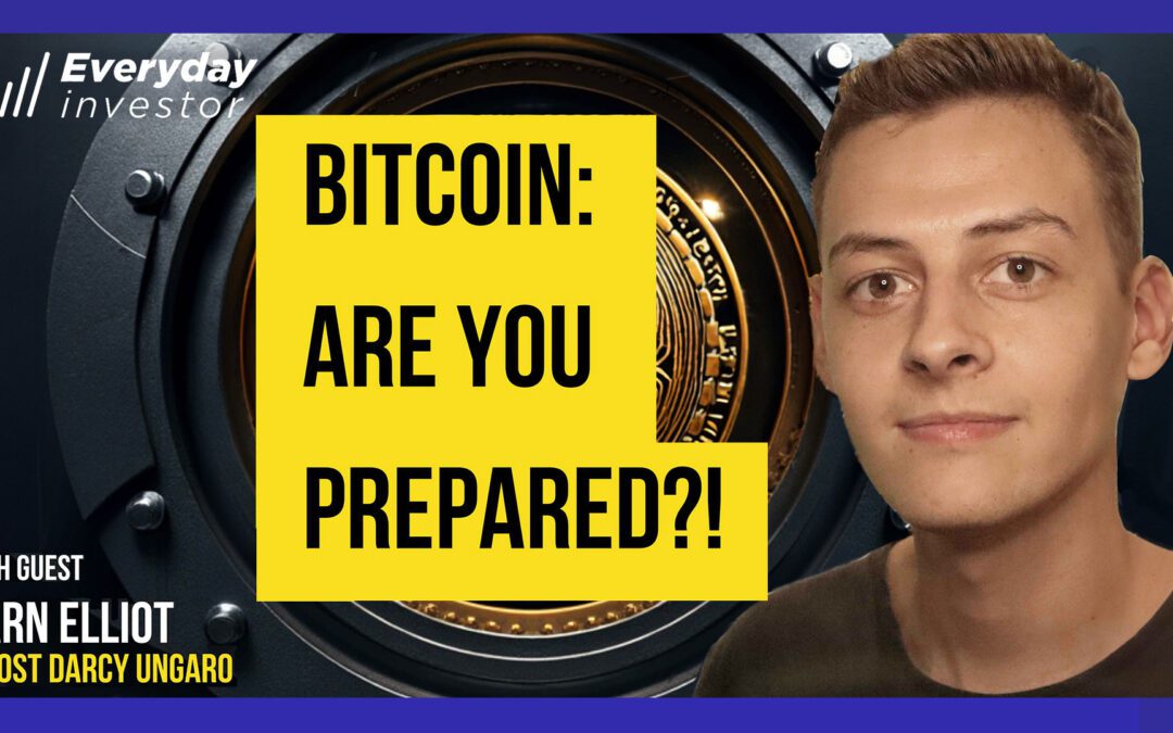 Bitcoin: Are You Ready For This? Ep 444 Sarn Elliot